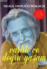 Varlık ve Doğru Yaşam