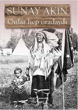 Onlar Hep Oradaydı