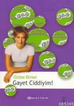 Gayet Ciddiyim