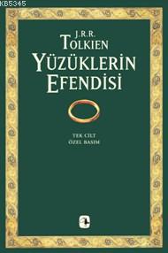 Yüzüklerin Efendisi (Tek Cilt, Özel Basım); Yüzüklerin Kardeşliği, İki Kule, Kralın Dönüşü
