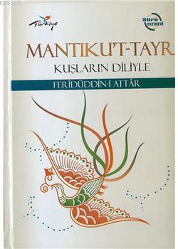 Mantıkut-Tayr Kuşların Diliyle