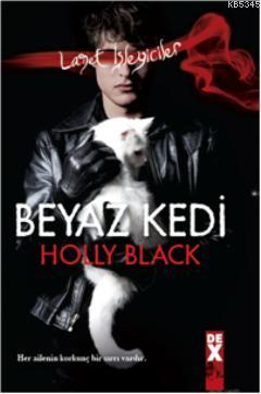 Beyaz Kedi Lanet İşleyiciler 1