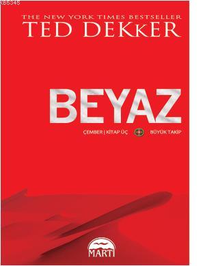 Beyaz; Çember 3. Kitap - Büyük Takip