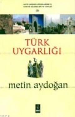 Türk Uygarlığı
