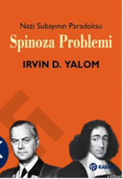 Spinoza Problemi Nazi Subayının Paradoksu