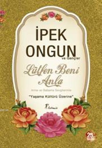 Lütfen Beni Anla; Yaşama Kültürü Üzerine