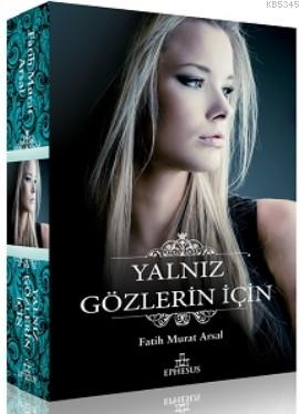 Yalnız Gözlerin İçin