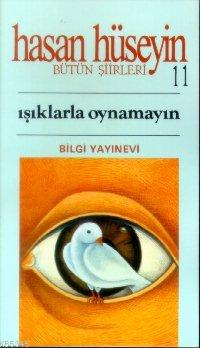 Işıklarla Oynamayın