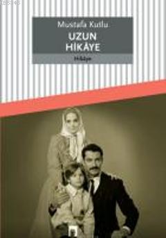 Uzun Hikaye