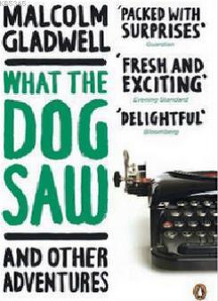 What the Dog Saw