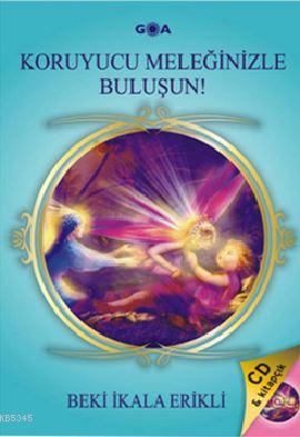Koruyucu Meleğinizle Buluşun