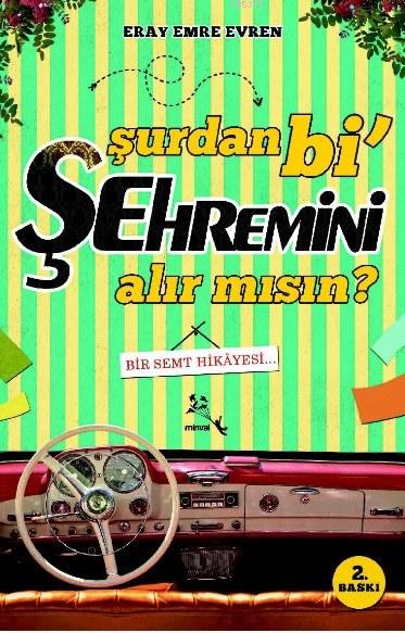 Şurdan bi Şehremini Alır mısın? Bir Semt Hikayesi...