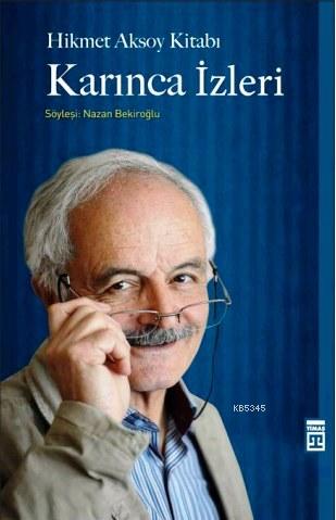 Karınca İzleri Hikmet Aksoy Kitabı