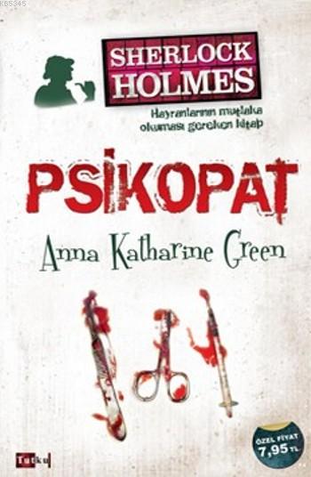Sherlock Holmes; Psikopat