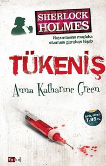 Sherlock Holmes; Tükeniş