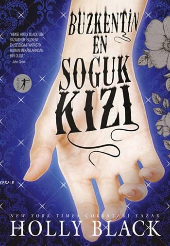 Buz Kentin En Soğuk Kızı