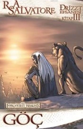 Göç Drizzt Efsanesi 3