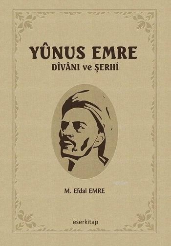 Yûnus Emre Divânı ve Şerhi (Bez Cilt-Şamua)