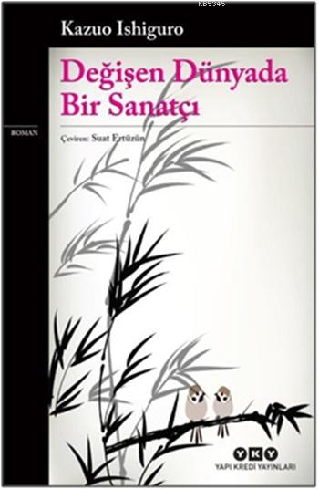 Değişen Dünyada Bir Sanatçı