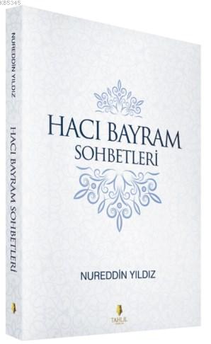 Hacı Bayram Sohbetleri