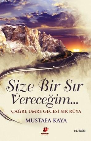 Size Bir Sır Vereceğim; Çağrı: Umre Gecesi Sır Rüya