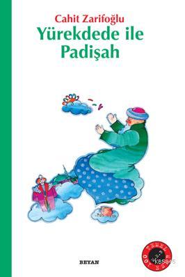 Yürekdede ile Padişah