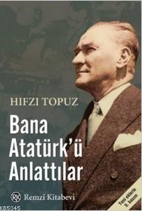 Bana Atatürk'ü Anlattılar