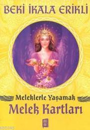 Meleklerle Yaşamak Melek Kartları