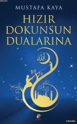Hızır Dokunsun Dualarına