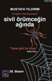 Sivil Örümceğin Ağında