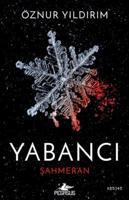 Yabancı; Şahmeran