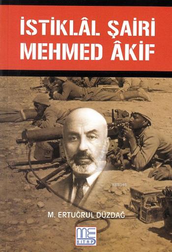 İstiklal Şairi Mehmed Akif