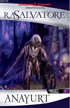 Anayurt Drizzt Efsanesi 1
