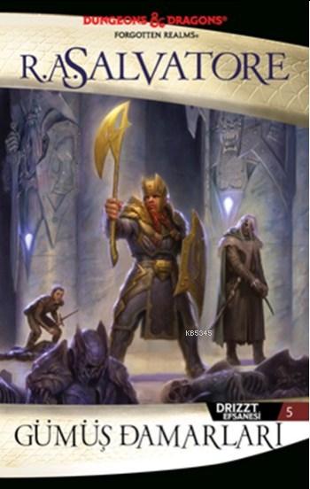 Gümüş Damarları; Drizzt Efsanesi 5. Kitap