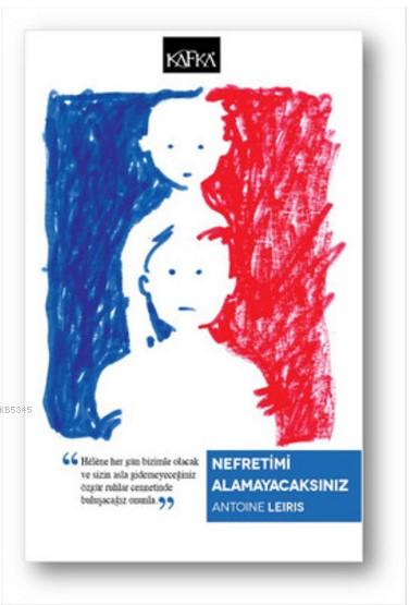 Nefretimi Alamayacaksınız