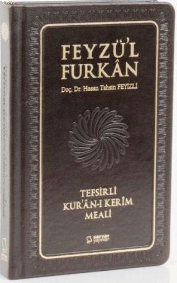 Feyzül Furkan Tefsirli Kur'an-ı Kerim Meali - Cep Boy - Deri Cilt