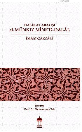 Hakikat Arayışı  El-Münkiz Mine'd-Dalâl