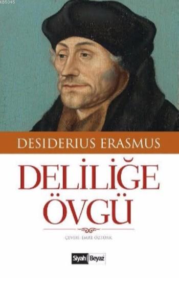 Deliliğe Övgü
