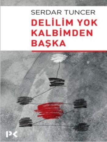 Delilim Yok Kalbimden Başka