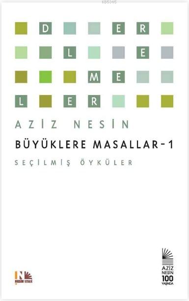 Büyüklere Masallar 1; Seçilmiş Öyküler