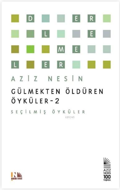Gülmekten Öldüren Öyküler 2; Seçilmiş Öyküler