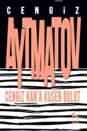 Cengiz Han'a Küsen Bulut