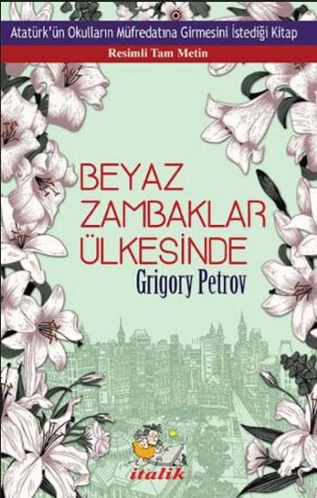 Beyaz Zambaklar Ülkesinde