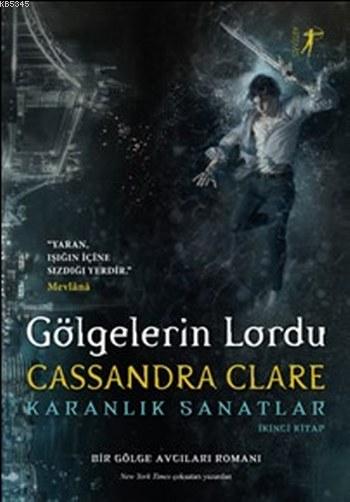 Gölgelerin Lordu (Ciltli); Karanlık Sanatlar