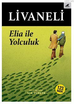 Elia ile Yolculuk (Ciltli)