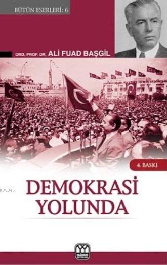 Demokrasi Yolunda