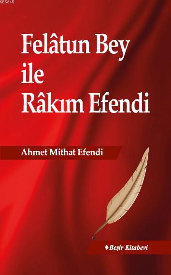 Felâtun Bey ile Râkım Efendi