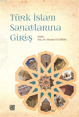 Türk İslam Sanatlarına Giriş