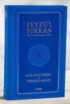 Feyzü'l Furkan Kur'ân-ı Kerîm ve Tefsirli Meali (Büyük Boy - Mushaf ve Meal - Mıklepli) MAVİ