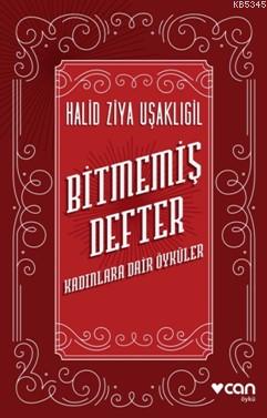 Bitmemiş Defter; Kadınlara Dair Öyküler
